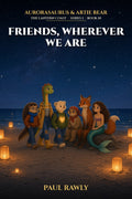 Friends, Wherever We Are (The Lantern Coast, Book 10)
