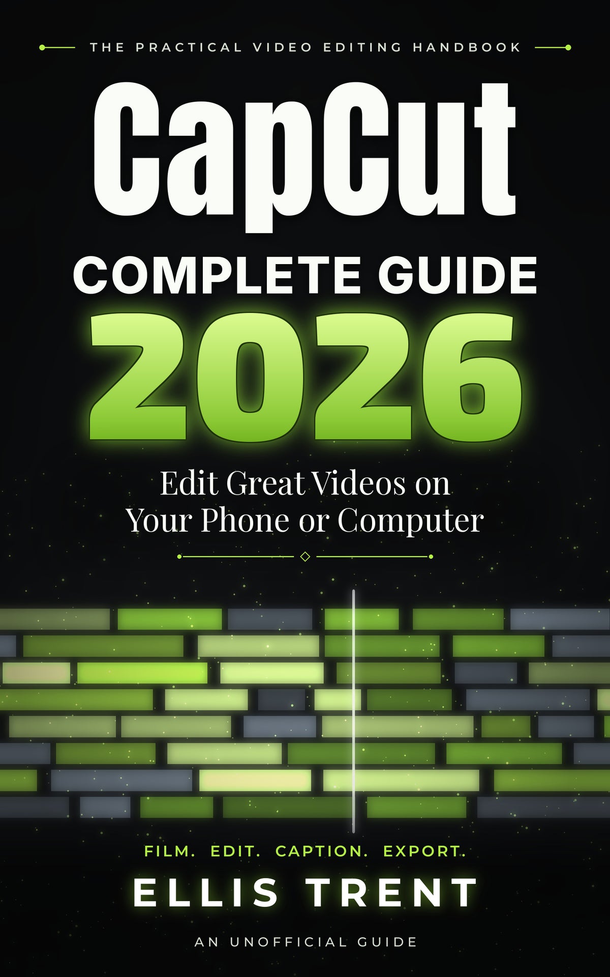 CapCut Complete Guide 2026