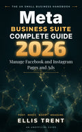 Meta Business Suite Complete Guide 2026