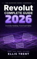 Revolut Complete Guide 2026