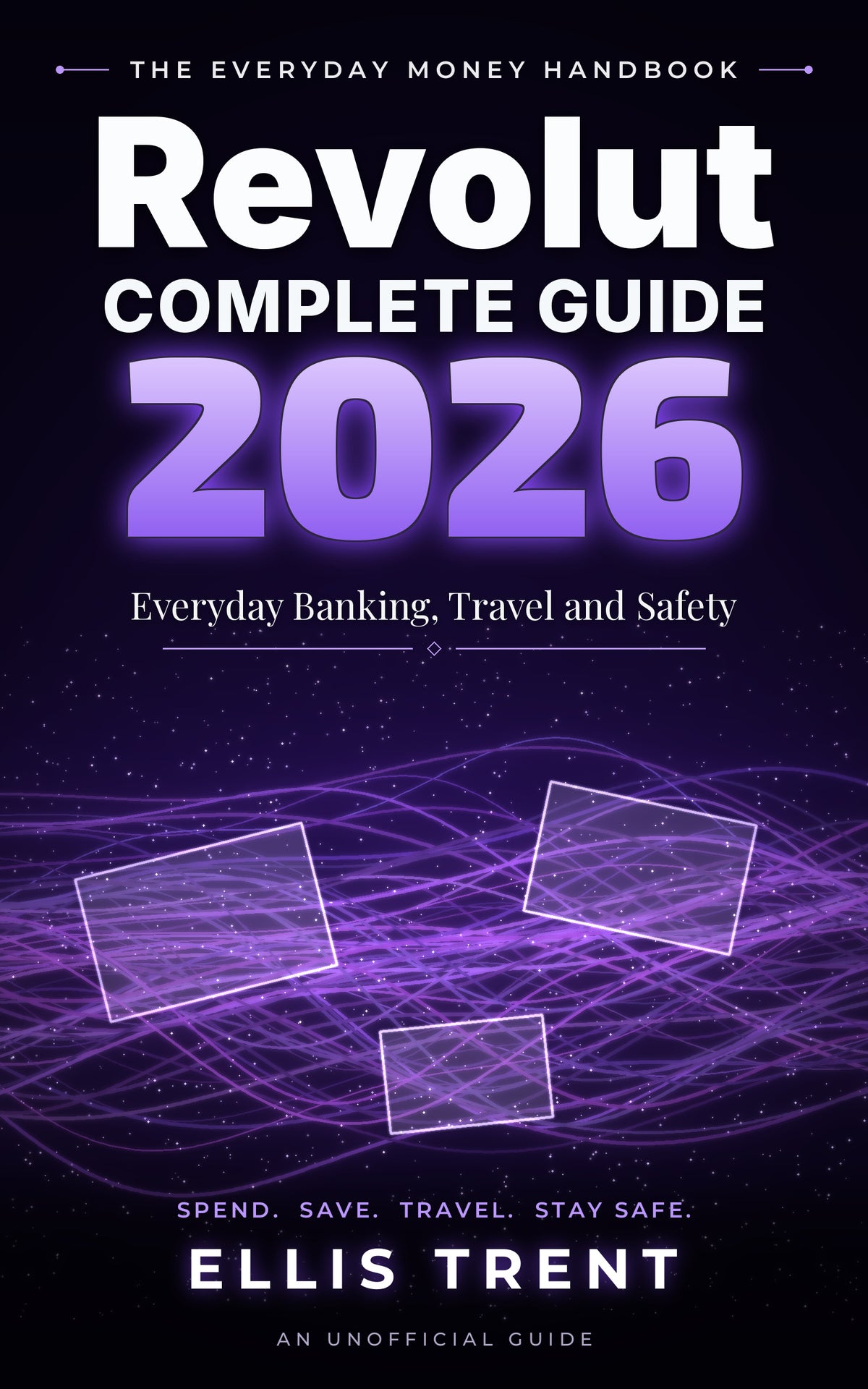 Revolut Complete Guide 2026