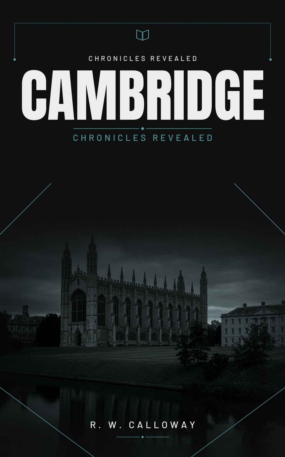 Cambridge: Chronicles Revealed cover