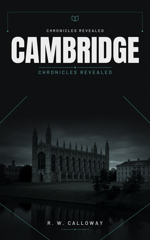Cambridge: Chronicles Revealed cover