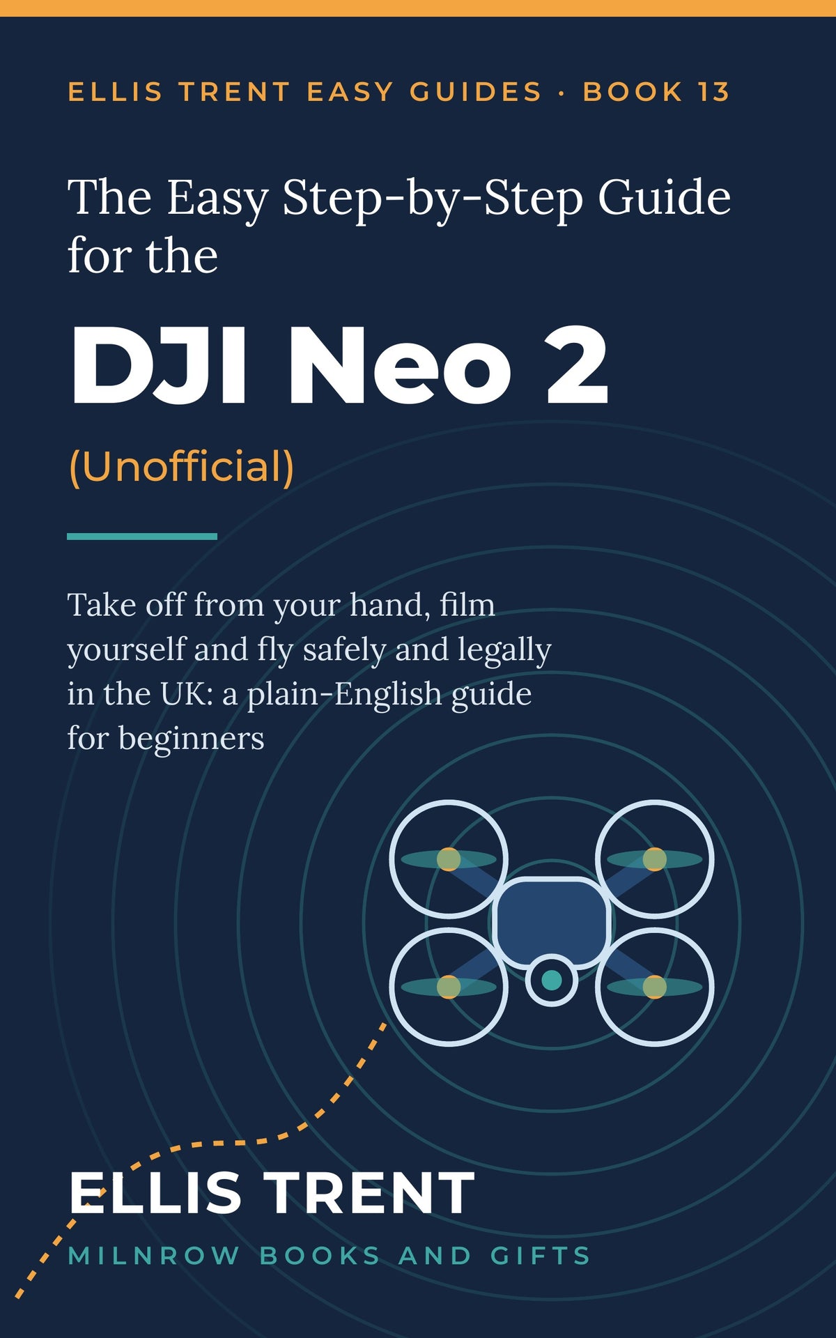 The Easy Step-by-Step Guide for the DJI Neo 2 (Unofficial)