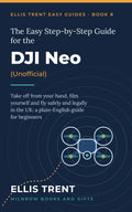 The Easy Step-by-Step Guide for the DJI Neo (Unofficial)