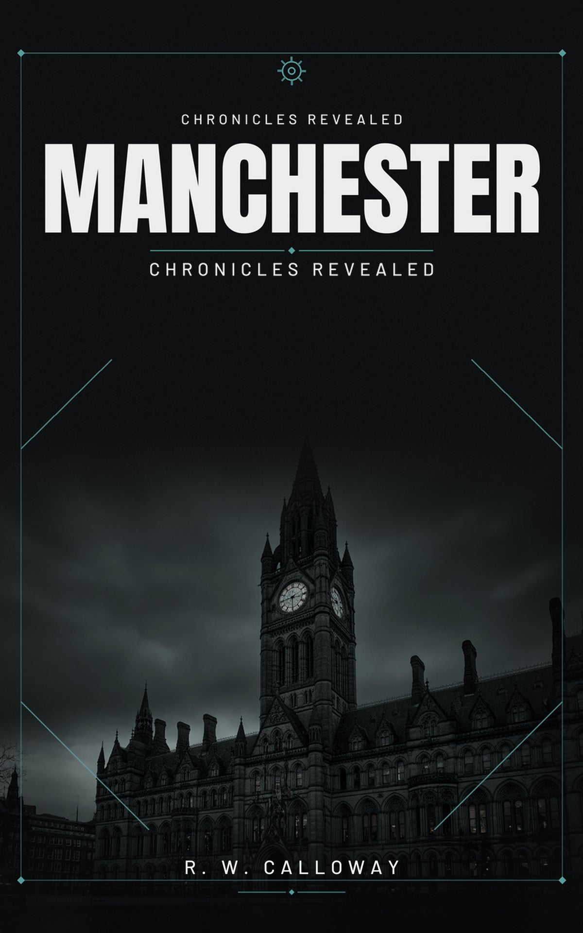 Manchester: Chronicles Revealed cover