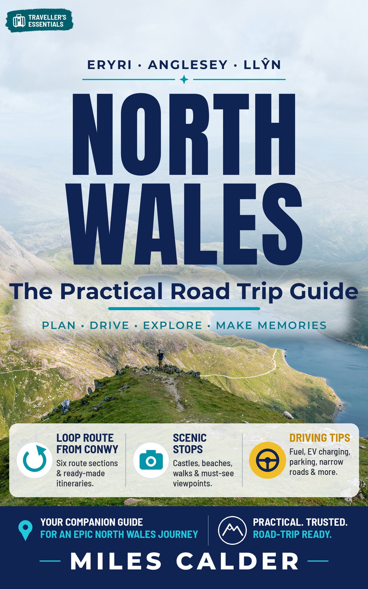 North Wales: The Practical Road Trip Guide cover