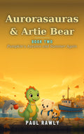 Pumpkin's Autumn and Summer Again (Aurorasauras & Artie Bear Chapter Books, Book Two) cover