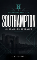 Southampton: Chronicles Revealed cover