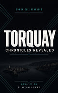 Torquay: Chronicles Revealed cover
